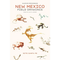 Alexis Rockman: New Mexico Field Drawings