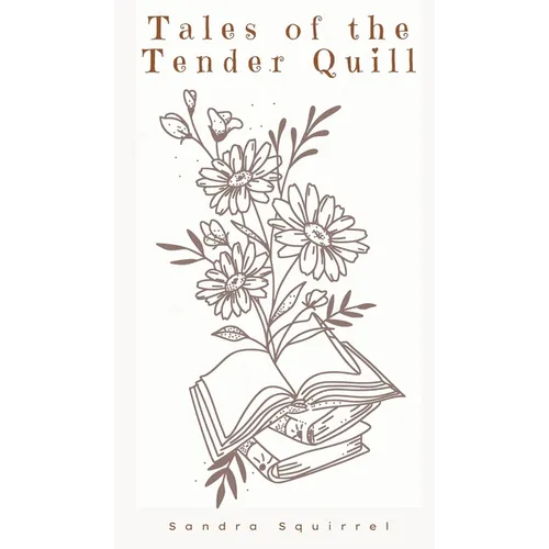 Tales of the Tender Quill