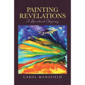 Painting Revelations: A Spiritual Odyssey
