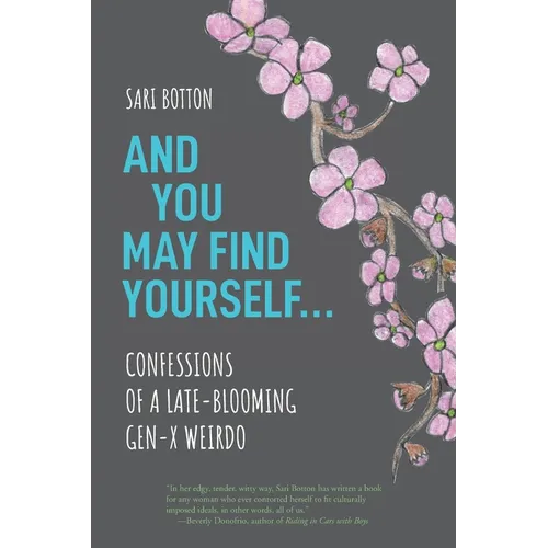 And You May Find Yourself...