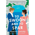 To Swoon and to Spar