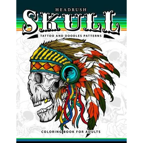 Skull Tattoo and Doodles Patterns: A Coloring Books for Adults