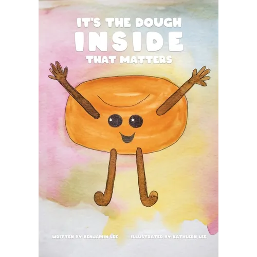 It's The Dough Inside That Matters