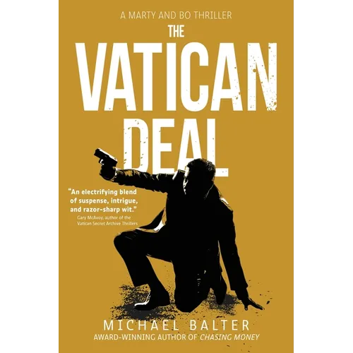 The Vatican Deal: A Marty and Bo Thriller