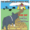 The Adventures of Pistol Pete: Fair Day