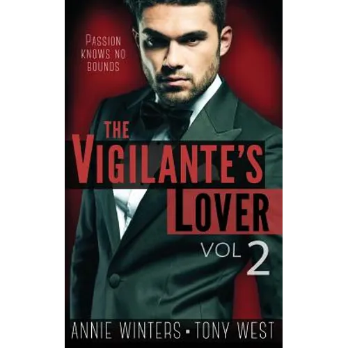The Vigilante's Lover #2: A Romantic Suspense Thriller