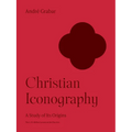 Christian Iconography: A Study of Its Origins