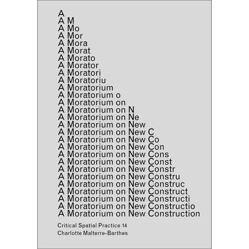 A Moratorium on New Construction