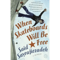 When Skateboards Will Be Free
