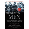 The Monuments Men: Allied Heroes, Nazi Thieves and the Greatest Treasure Hunt in History