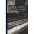 Grundlagen Des Linearen Kontrapunkts: Bachs Melodische Polyphonie