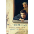 Winter Dreams: A Historical Guide to Old Age
