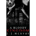 A Bloody Kingdom