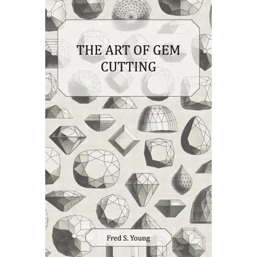 The Art of Gem Cutting - Complete
