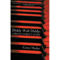 Diddy Wah Diddy: A Beale Street Suite