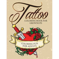 Tattoo Coloring Book For Grownups - Coloring Fun for Adults
