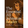 The Essential Jill Johnston Reader