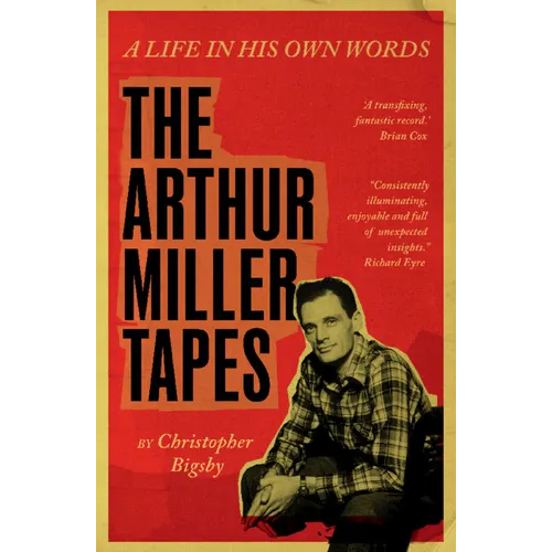 The Arthur Miller Tapes