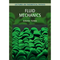 Fluid Mechanics: Volume 4: Lectures on Theoretical Physics
