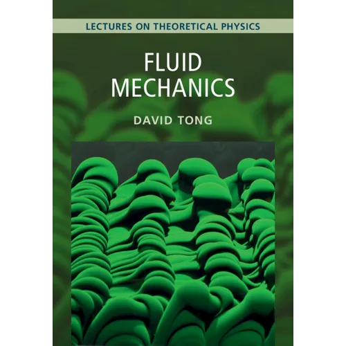 Fluid Mechanics: Volume 4: Lectures on Theoretical Physics
