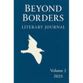 Beyond Borders Literary Journal: Volume 2