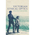 Victorian Ethical Optics: Innocent Eyes and Aberrant Bodies