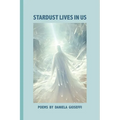 Stardust Lives in Us