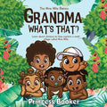 Grandma What's That? Nine Mile Jamaica: Learn about Jamaica with the Nine Mile Babies