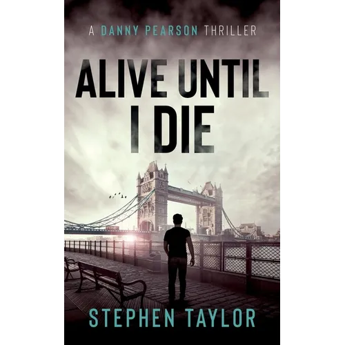 Alive Until I Die