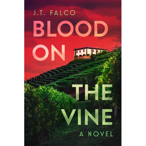 Blood on the Vine
