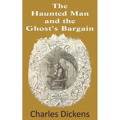 The Haunted Man and the Ghost's Bargain