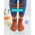 Knitted Animal Socks: 6 Novelty Patterns for Cute Creature Socks