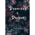 Promises of Poison