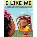 I Like Me: A Children's Self Confidence Book