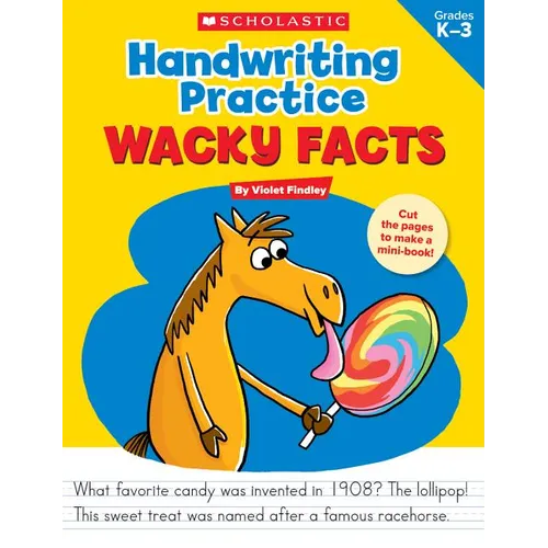 Handwriting Practice: Wacky Facts: Grades K-3