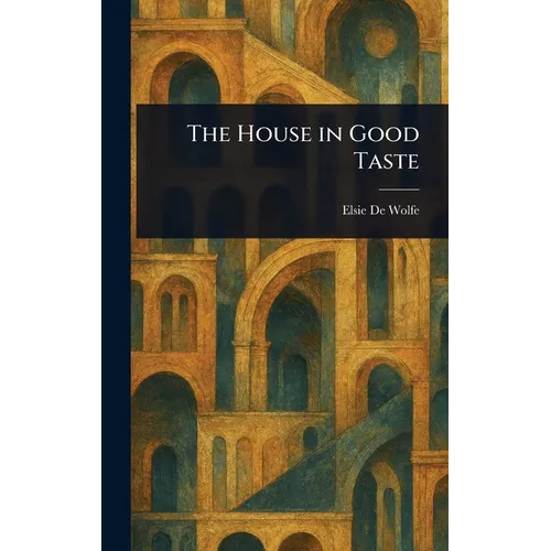 The House in Good Taste