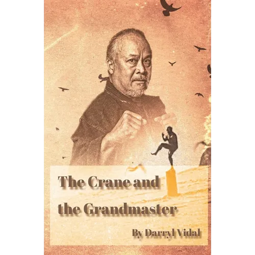The Crane and the Grandmaster