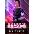 Cyber's Escape: Sapiens Run Book 2