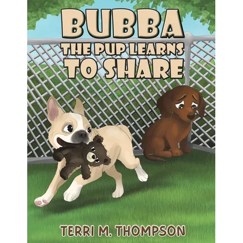 Bubba the Pup Learns to Share