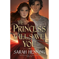 The Princess Will Save You