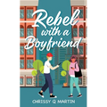 Rebel with a Boyfriend