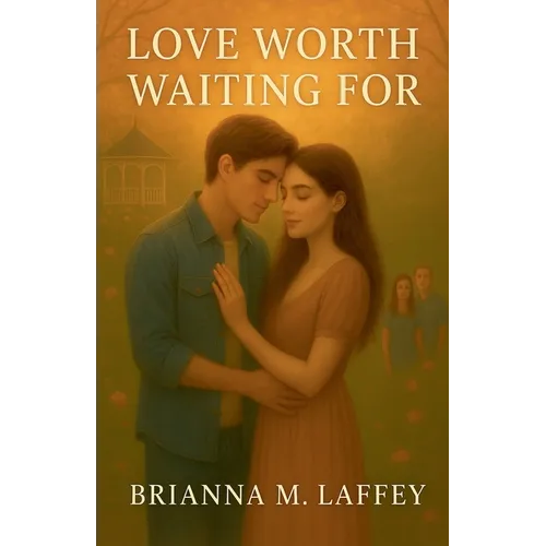 Love Worth Waiting For