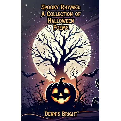 Spooky Rhymes: A Collection of Halloween Poems