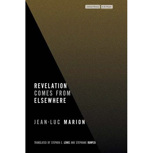 Revelation Comes from Elsewhere