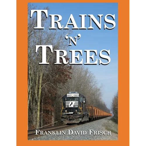 Trains 'n' Trees