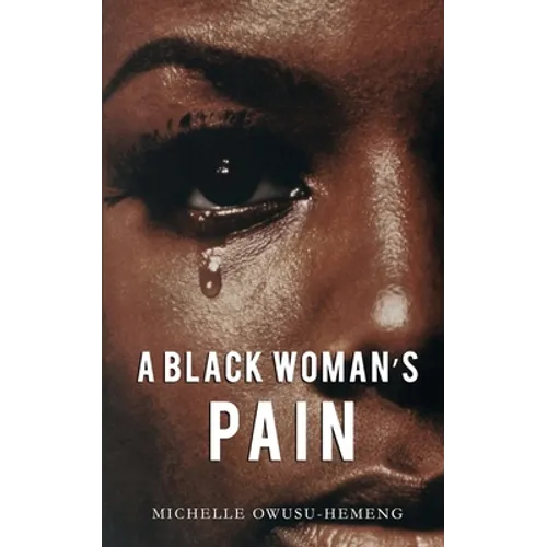 A Black Woman's Pain