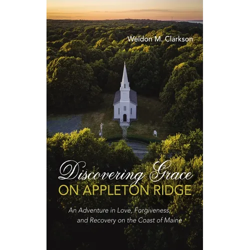 Discovering Grace on Appleton Ridge