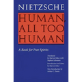 Human, All Too Human: A Book for Free Spirits (Revised Edition)
