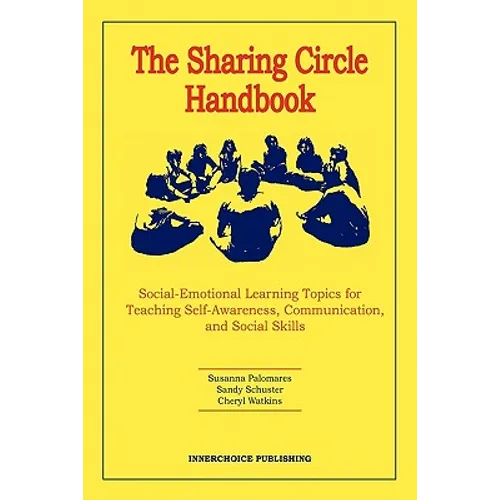 The Sharing Circle Handbook