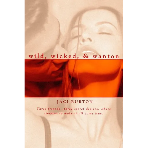 Wild, Wicked, & Wanton